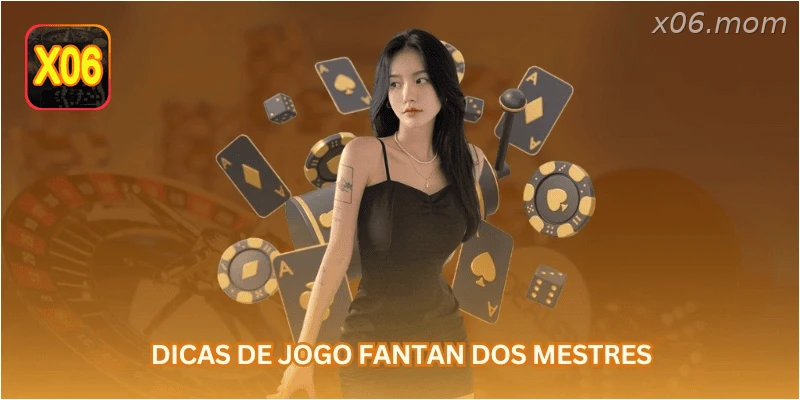 Dicas de jogo Fantan dos mestres.