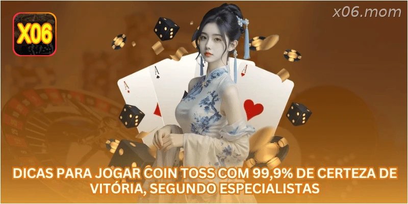 Dicas para jogar Coin Toss com 99,9% de certeza de vitória, segundo especialistas