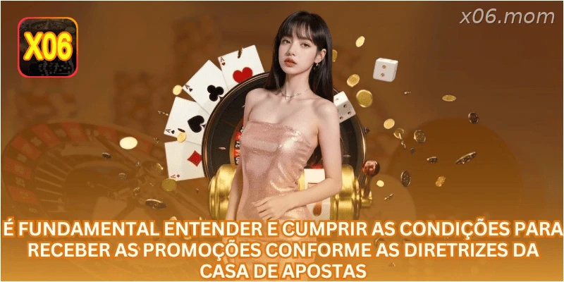 É fundamental entender e cumprir as condições para receber as promoções conforme as diretrizes da casa de apostas.
