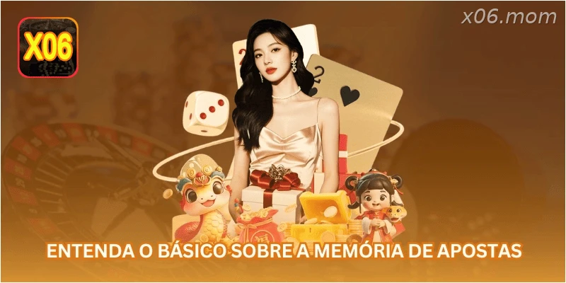 Entenda o básico sobre a memória de apostas.