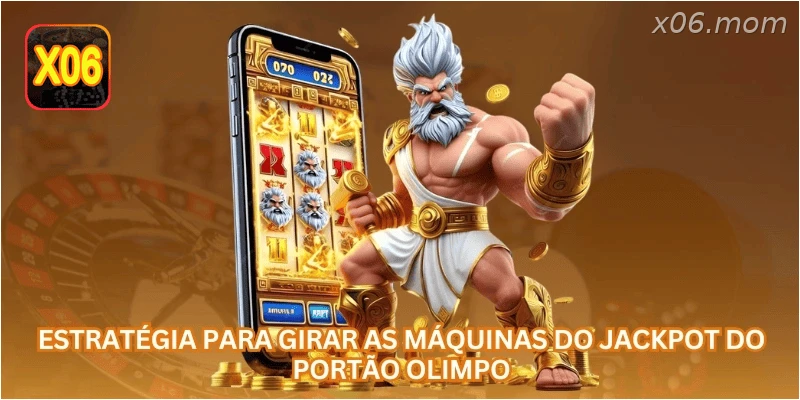 Estratégia para girar as máquinas do Jackpot do Portão Olimpo