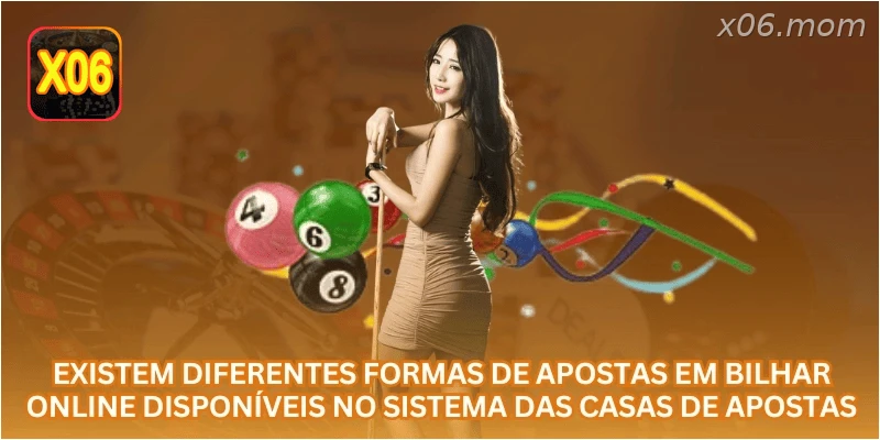 Existem diferentes formas de apostas em bilhar online disponíveis no sistema das casas de apostas.