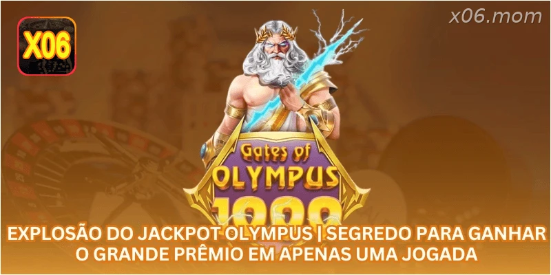Explosão do Jackpot Olympus | Segredo para Ganhar o Grande Prêmio em Apenas uma Jogada.