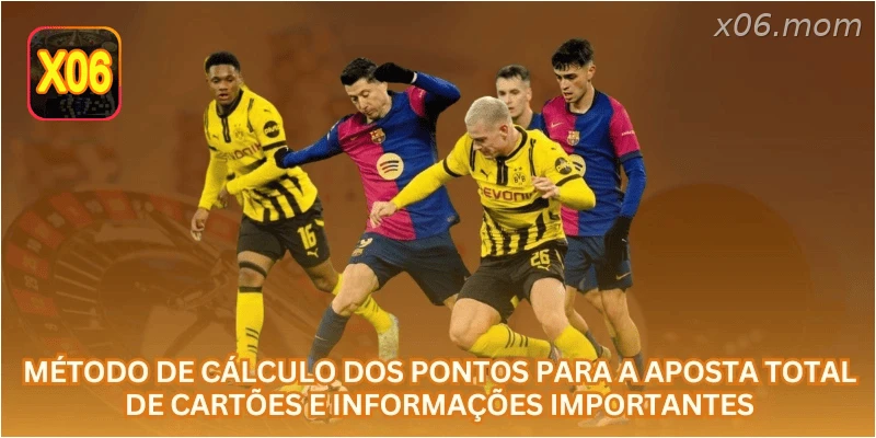 Método de cálculo dos pontos para a aposta total de cartões e informações importantes.