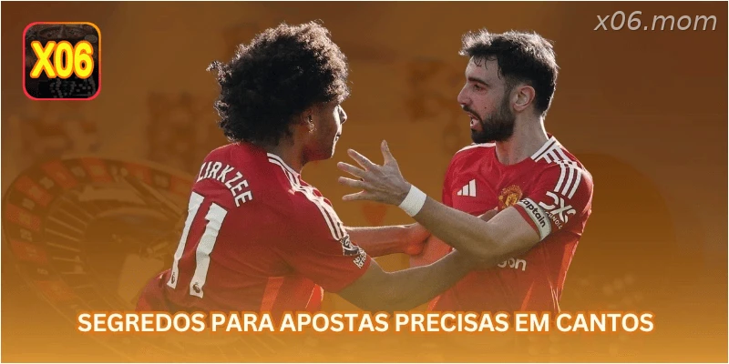 Segredos para apostas precisas em cantos