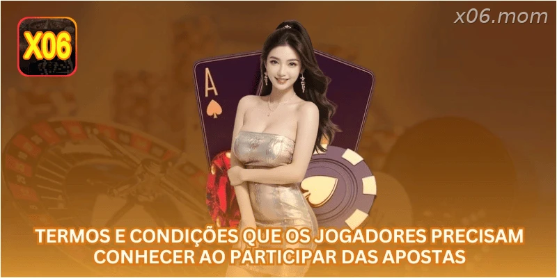 Termos e condições que os jogadores precisam conhecer ao participar das apostas.