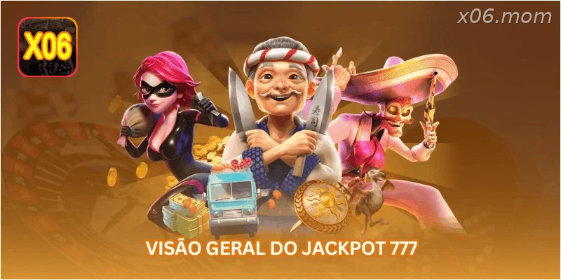 Visão geral do jackpot 777